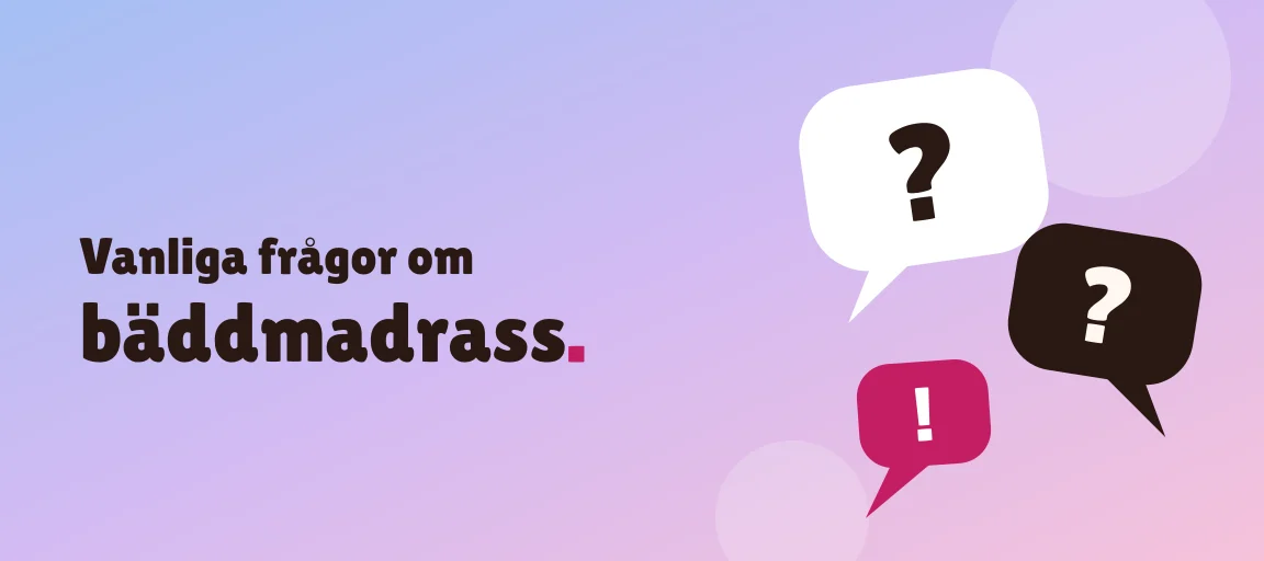 Vanliga frågor om bäddmadrass