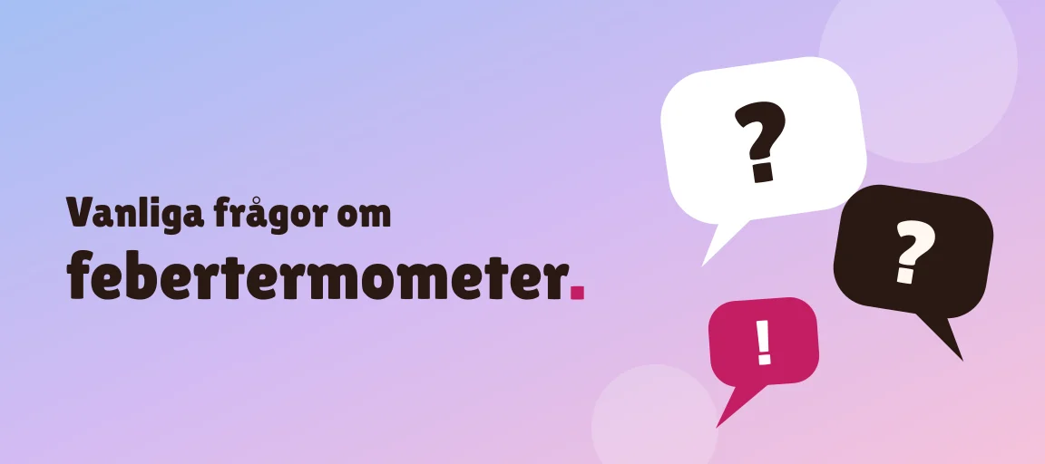 Vanliga frågor om febertermometer