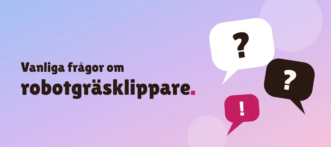 Vanliga frågor om robotgräsklippare