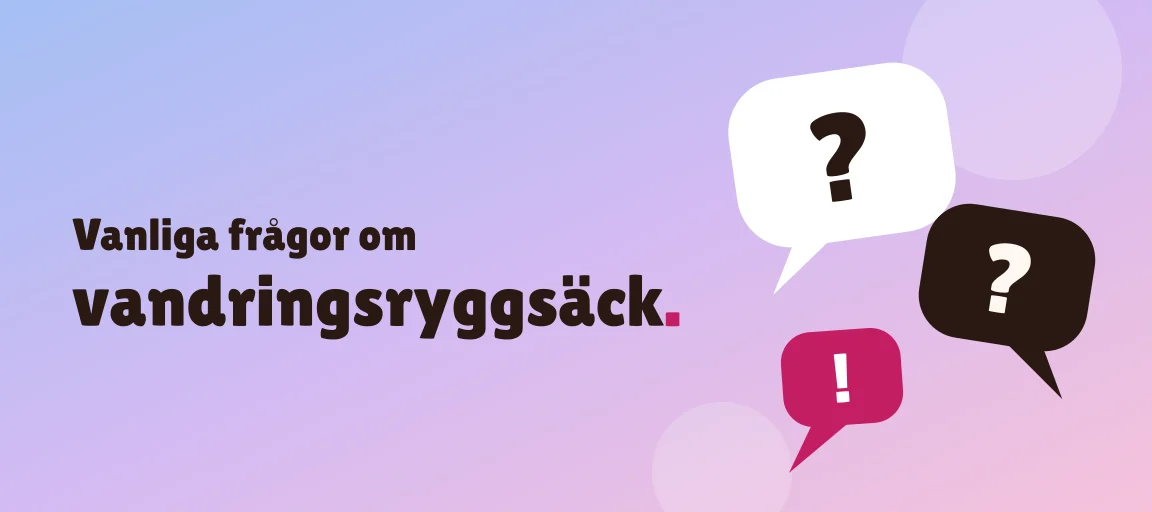 Vanliga frågor om vandringsryggsäck